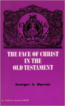 The Face of Christ in the Old Testament (Paperback)