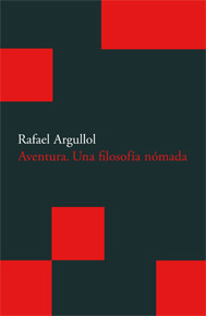 Aventura. Una filosofía nómada (Paperback)