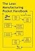 The Lean Manufacturing Pock...