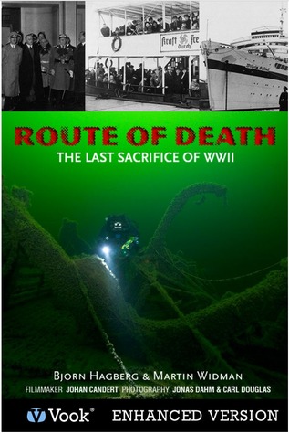Route of Death - The Last Sacrifice of WWII (Kindle Edition)