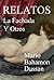 RELATOS, La fachada Y Otros (Spanish Edition)