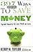 397 Ways To Save Money