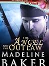 The Angel and the Outlaw by Madeline Baker