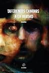 Diferentes Caminos a la Verdad (Spanish Version) (Spanish Edition)