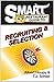 S.M.A.R.T. Restaurant Guide to Recruiting & Selection by Albert Houpy