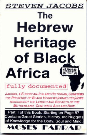 The Hebrew Heritage of Black Africa Fully Documented