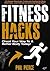 Fitness Hacks: Cheat Your W...