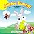 Easter Bunny! by Uncle Amon