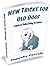 New Tricks for Old Dogs.A G...