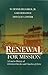 Renewal For Mission - A Con...
