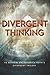 Divergent Thinking: YA Authors on Veronica Roth's Divergent Trilogy