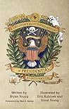 A Children's Illustrated History of Presidential Assassination by Bryan Young