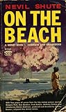 On the Beach by Nevil Shute On the Beach by Nevil Shute