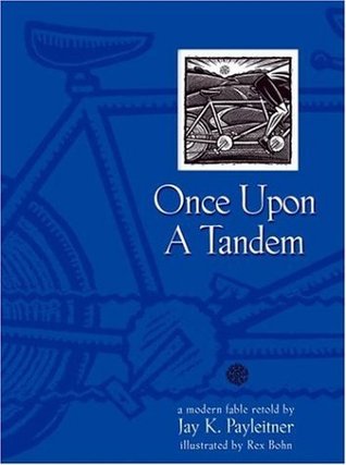 Once Upon a Tandem: A Modern Fable Retold (Hardcover)