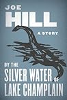 Book cover for By the Silver Water of Lake Champlain: A Story