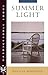 Summer Light (Hardscrabble Books–Fiction of New England)