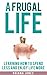 A Frugal Life Learning How ...
