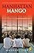 Manhattan Mango by Madhuri Iyer