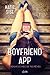 Boyfriend App