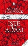 İşte O Adam