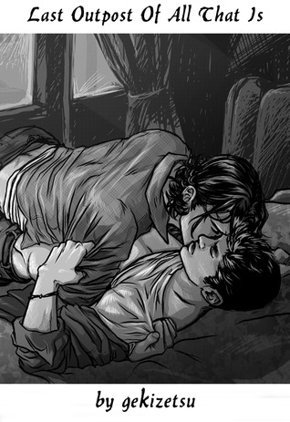 The Last Outpost Of All That Is (ebook)