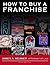 How To Buy a Franchise