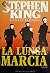 La lunga marcia by Richard  Bachman