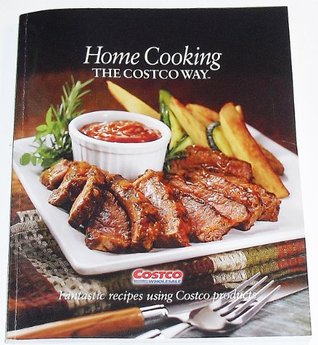 Home Cooking the Costco Way (Paperback)