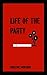 Life of the Party by C. Erin Anderson