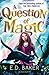 A Question of Magic