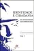 Identidade e Cidadania da Antiguidade aos nossos dias - volume I by Francisco Caramelo