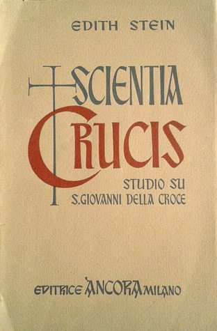 Scientia Crucis. Studio su S. Giovanni della Croce
