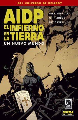 Portada de AIDP 15. El Infierno en la Tierra, 1: Un Nuevo Mundo, de Mike Mignola
