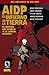 AIDP, Vol. 19. El Infierno en la Tierra, 4: El Motor del Diablo y La Larga Muerte