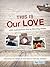 This Is Our Love by Jody Cross
