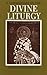 A Commentary on the Divine Liturgy