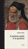 Il pastore sardo e la giustizia Il pastore sardo e la giustizia