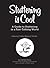 Stuttering is Cool: A Guide to Stuttering in a Fast-Talking World