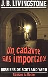 Un Cadavre sans Importance (Les Dossiers de Scotland Yard, #37)