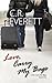 Love, Carry My Bags by C.R. Everett