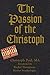 The Passion of the Christoph by Christoph Paul
