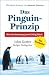 Das Pinguin-Prinzip: Wie Veränderung zum Erfolg führt