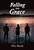 Falling Into Grace