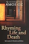 Rhyming Life and Death by Amos Oz