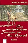 Das verschwundene Testament der Alice Shadwell