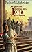 Der geheime Auftrag des Jona von Judäa