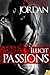 Illicit Passions (Forbidden Passions, #6)