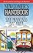 Newcomer's Handbook for Moving to and Living in the San Francisco Bay Area: Including San Jose, Oakland, Berkeley, and Palo Alto (Newcomer's Handbooks)