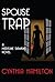 Spouse Trap (Madeline Dawkins, #1)