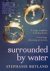 Surrounded by Water by Stephanie Butland
